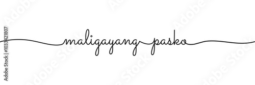 Merry Christmas in tagalog, Philippine Language. Calligraphic maligayang pasko text in ballpoint pen  isolated on white background. Rounded maligayang pasko monoline text in script text small caps.