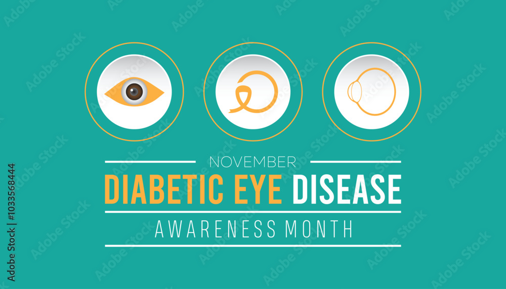 Fototapeta premium Diabetic eye disease awareness month is observed every year on November. Medical Healthcare Awareness concept. background, placard, banner template Vector illustration design.