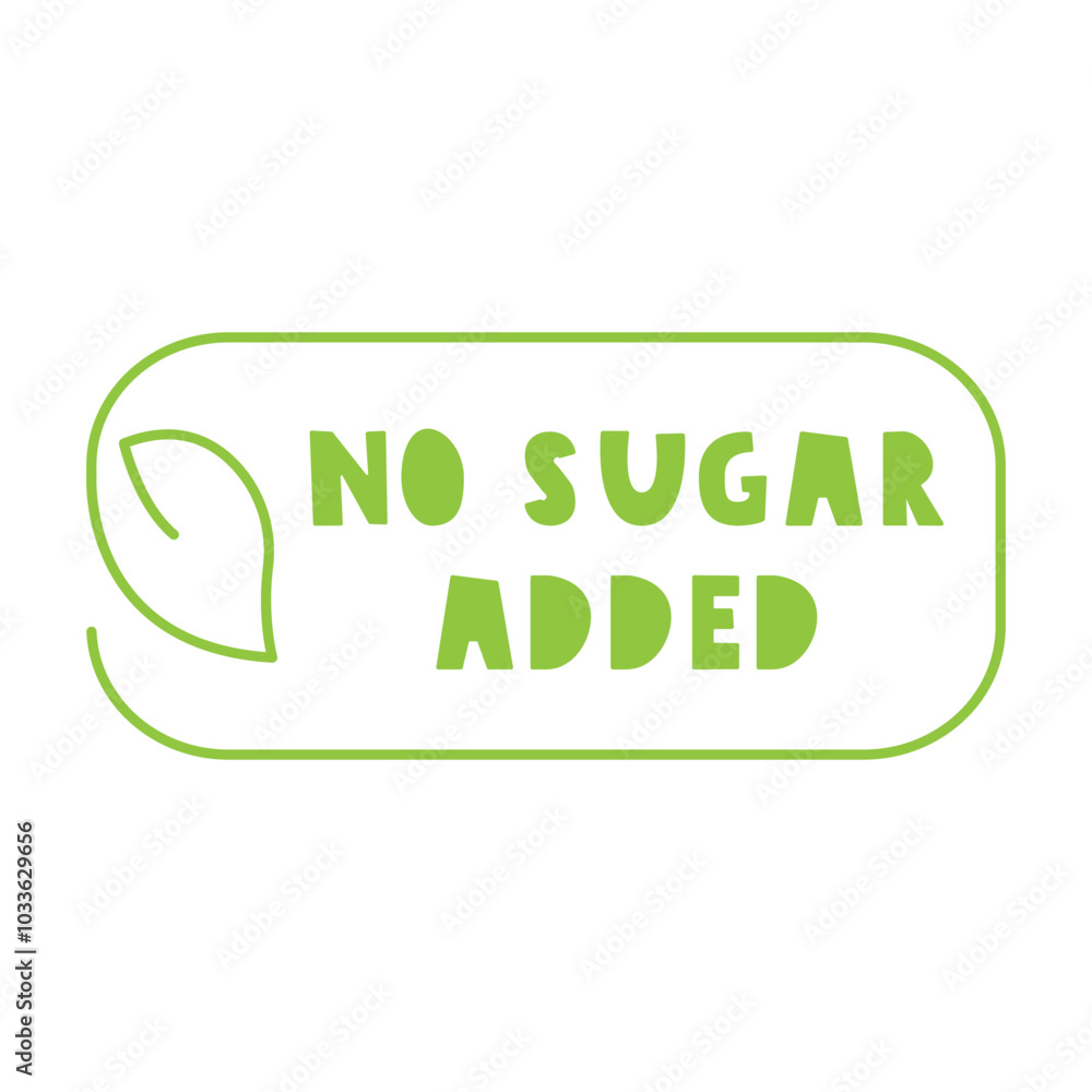 Green badge. No sugar added. Vector design. Illustration on white background. Green badge. No sugar added. Vector design. Illustration on white background.