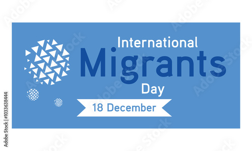 international migrants day, 18 december, migrants day