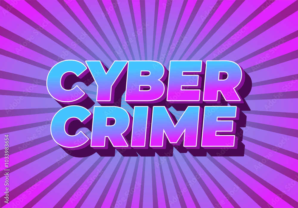 Cyber crime. Text effect in bold fonts with modern colors Cyber crime. Text effect in bold fonts with modern colors