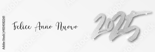 felice anno nuovo - buon anno 2025