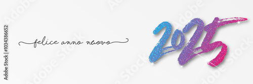 felice anno nuovo - buon anno 2025