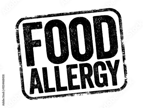 Food Allergy is an immune system reaction that occurs soon after eating a certain food, text concept stamp