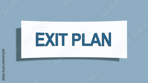 Exit Plan. A card isolated on blue background.