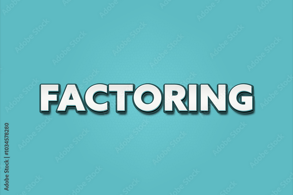 Factoring. A Illustration with white text isolated on light green background. Factoring. A Illustration with white text isolated on light green background.