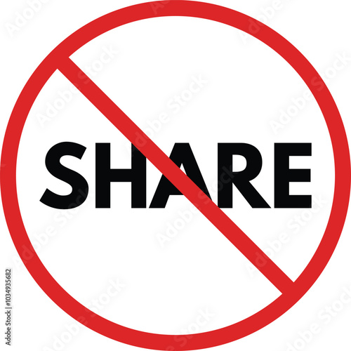No share sign . Do not share sign . Share not allowed icon vector