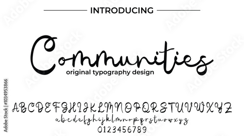 Communities Font Stylish brush painted an uppercase vector letters, alphabet, typeface
