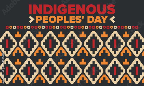 Indigenous Peoples' Day. Native American Day. American Indian culture. Heritage Month. Celebrate annual in United States. Tradition pattern. Poster, card, banner and background. Vector illustration