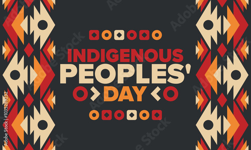 Indigenous Peoples' Day. Native American Day. American Indian culture. Heritage Month. Celebrate annual in United States. Tradition pattern. Poster, card, banner and background. Vector illustration