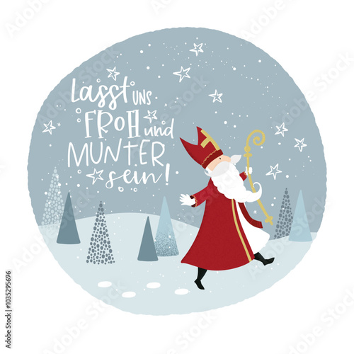 Lovely drawn Nikolaus character, text in german saying "Let's be happy and cheerful!" - great for invitations, banners, wallpapers, cards - vector design 