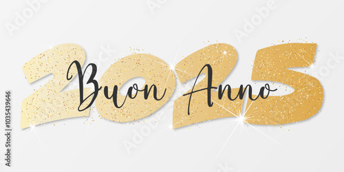 felice anno nuovo - buon anno 2025	