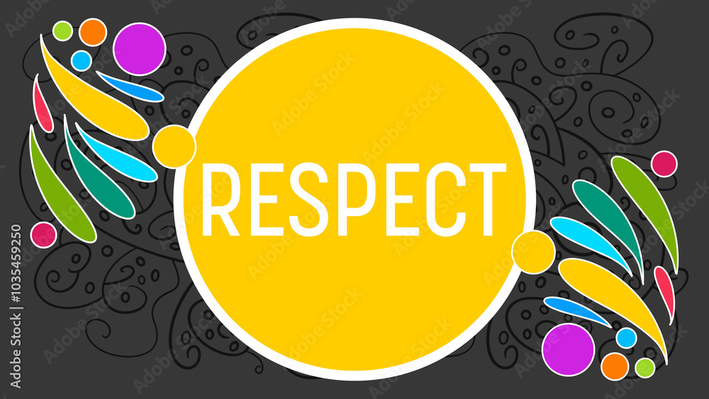 Fototapeta premium Respect Yellow Dark Black Colorful Design Element Circle Text