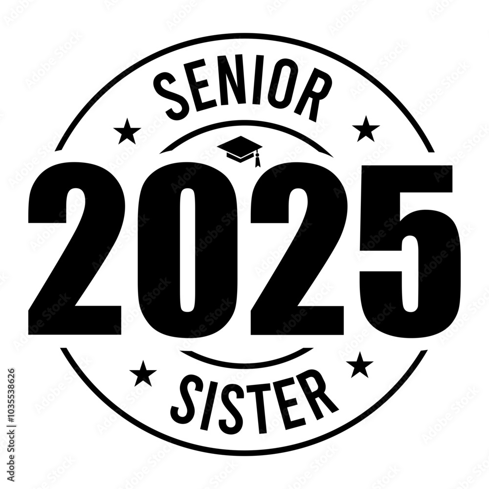 Senior Sister 2025 SVG Senior Sister 2025 SVG