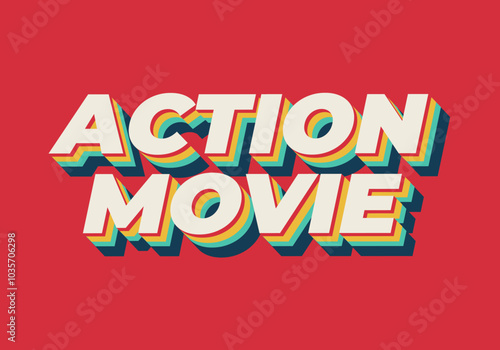 Action movie. Text effect in 3D look with modern colors