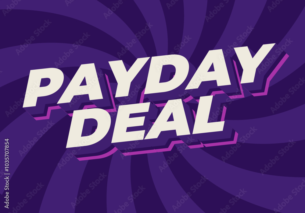 Fototapeta premium Payday deal. Text effect in 3D style, for digital or social media ads