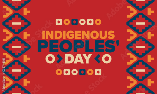 Indigenous Peoples' Day. Native American Day. American Indian culture. Heritage Month. Celebrate annual in United States. Tradition pattern. Poster, card, banner and background. Vector illustration