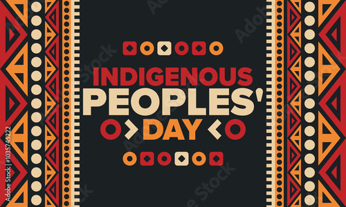 Indigenous Peoples' Day. Native American Day. American Indian culture. Heritage Month. Celebrate annual in United States. Tradition pattern. Poster, card, banner and background. Vector illustration