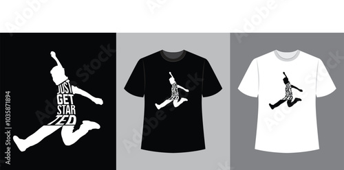 JUST GET STARTED text illustration t-shirt design 1