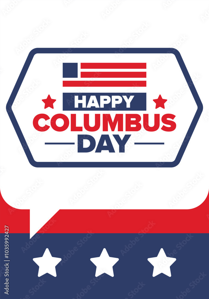 Happy Columbus Day in United States. National holiday, celebrate annual in October. American Day. Honor of Columbus. Patriotic american elements. Poster, card, banner, background. Vector illustration Happy Columbus Day in United States. National holiday, celebrate annual in October. American Day. Honor of Columbus. Patriotic american elements. Poster, card, banner, background. Vector illustration