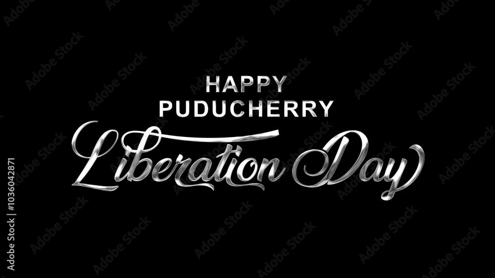 Happy Puducherry Liberation Day Text Animation on Silver Color. Great for Happy Puducherry Liberation Day Celebrations, for banner, social media feed wallpaper stories. Happy Puducherry Liberation Day Text Animation on Silver Color. Great for Happy Puducherry Liberation Day Celebrations, for banner, social media feed wallpaper stories.