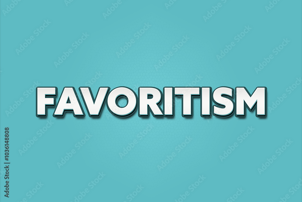 Favoritism. A Illustration with white text isolated on light green background. Favoritism. A Illustration with white text isolated on light green background.