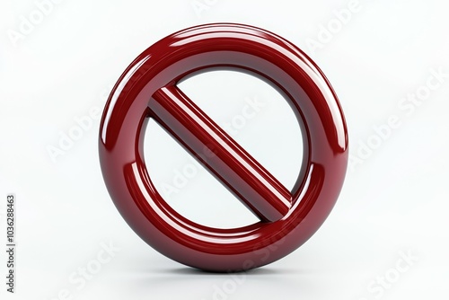 A bold red prohibition symbol on a white background delivers a clear message about restrictions