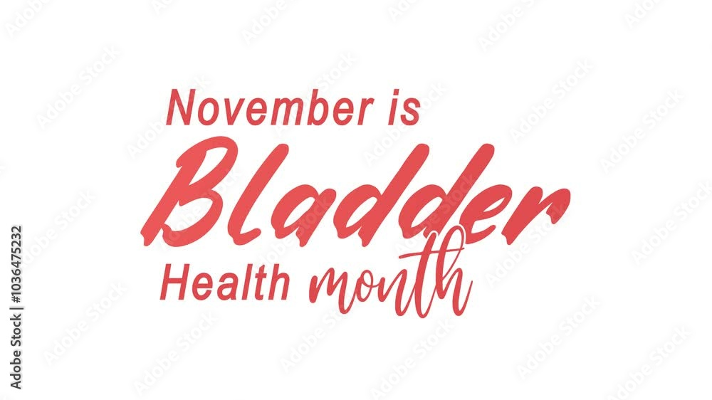 Bladder Health Month Text Animation. Great for Bladder Health Month Celebrations with transparent background, for banner, social media feed wallpaper stories Bladder Health Month Text Animation. Great for Bladder Health Month Celebrations with transparent background, for banner, social media feed wallpaper stories