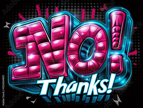 No Thanks! text illustration