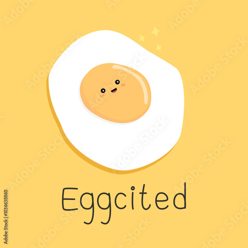 Cute vector fried egg with quote "Eggcited" illustrated on yellow background. Funny pun for card design in food concept.