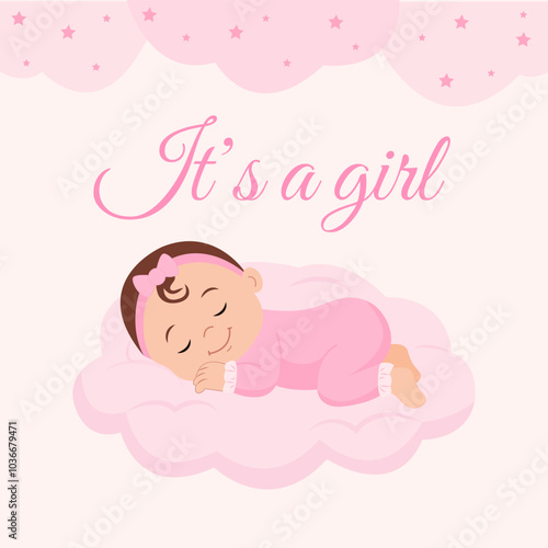 Cute baby girl sleeping on a pink cloud. It's a girl background. Gender reveal, baby shower,baby announcement.Greeting Card, Invitation Card. Vector Illustration