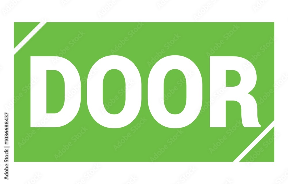 DOOR text written on green stamp sign. DOOR text written on green stamp sign.