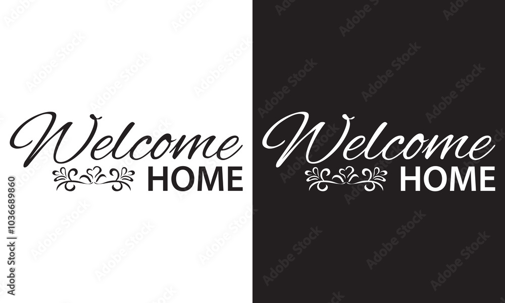 Welcome home lettering. Hand drawn modern vector calligraphy isolated on white and black . Black and white simple inscription with swashes, wavy lettering text. vector illustration. EPS 10 Welcome home lettering. Hand drawn modern vector calligraphy isolated on white and black . Black and white simple inscription with swashes, wavy lettering text. vector illustration. EPS 10