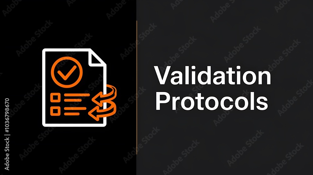 Validation Protocols Validation Protocols