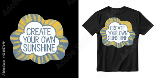 Create your own sunshine t-shirt design for print vector illustration, high quality