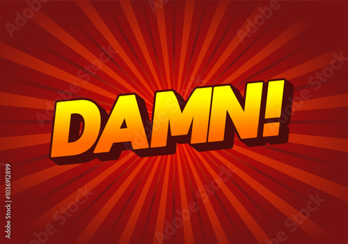 Damn. Text effect with modern color and 3D look