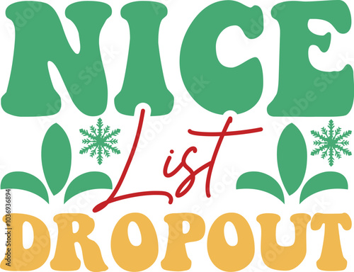 NICE LIST DROPOUT