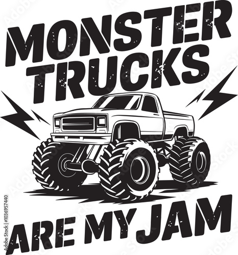 Monster Trucks Are My Jam concept truck T-Shirt Design photo