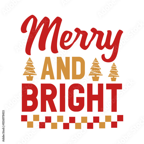Merry & bright Svg Design