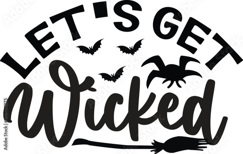 LET'S GET WICKED