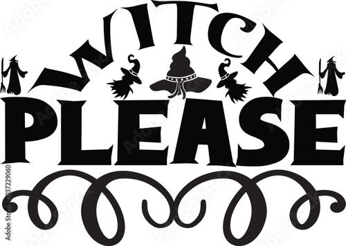 WITCH PLEASE