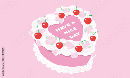 Have a nice day. Sweet club. Fruit vanilla cake graphic print design for t shirt, apparel, posters, background and others. Happy birthday cake set vector art, Cherry and strawberry cake.