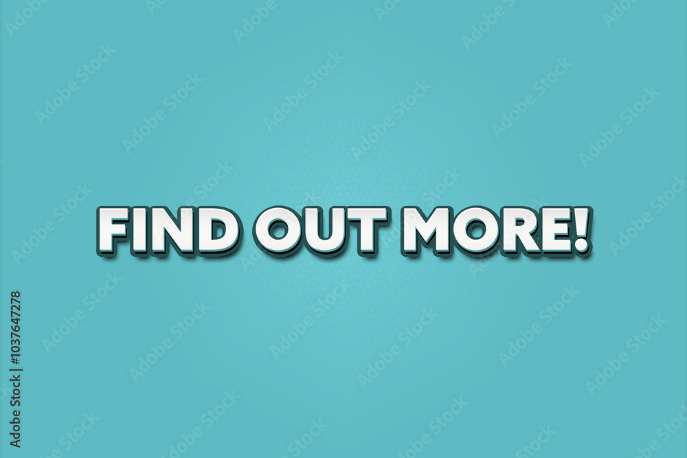 Find out more. A Illustration with white text isolated on light green background. Find out more. A Illustration with white text isolated on light green background.
