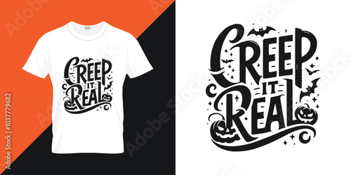 Creep it real. Halloween quote t shirt design. Cute hand drawn lettering in modern style. Isolated on a white background. Vector stock illustration. photo