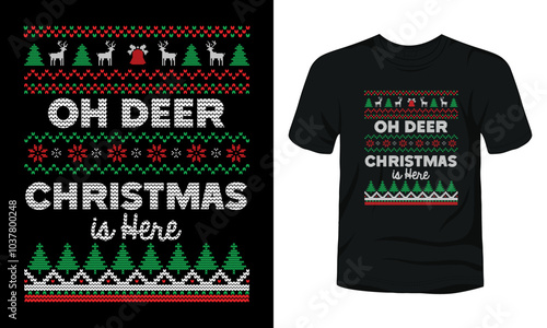 Oh deer Christmas is here ugly sweater design