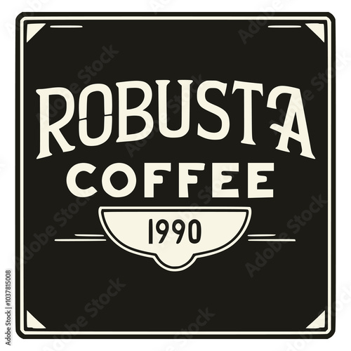 vintage robusta coffee 1990 drink retro badge emblem vector illustration template design