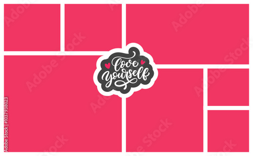 Photo collage template with and Love Yourself hand lettering, perfect for personal projects or social media posts.