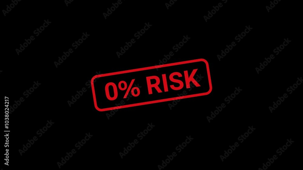 0 percent risk Text Stamp Animation 0 percent risk Text Stamp Animation