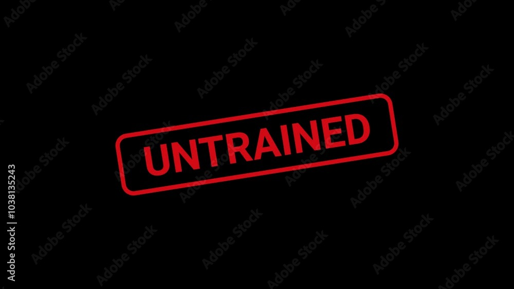 Untrained Text Stamp Animation Untrained Text Stamp Animation