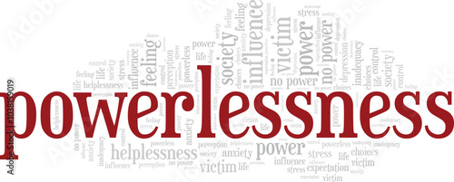 Powerlessness word cloud conceptual design isolated on white background.